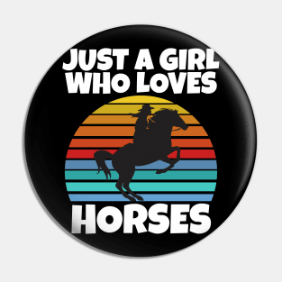 Just a girl who loves horses Pin