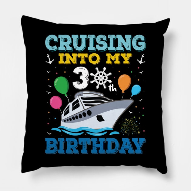 Cruising Into My 30th Birthday Party Shirt Cruise Squad 30 Birthday Pillow by Sowrav