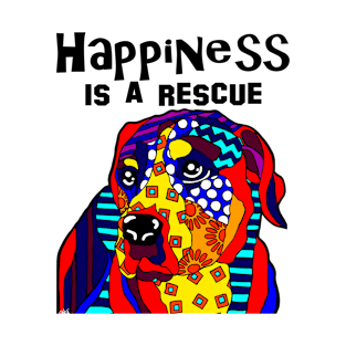 Happiness Is A Rescue Animal Family Pup Friend Dog Dogs Lover Puppy Rescued Gifts Best Seller Pet Pets T-Shirt