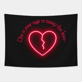 This is your sign to dumb that loser Y2k design Tapestry