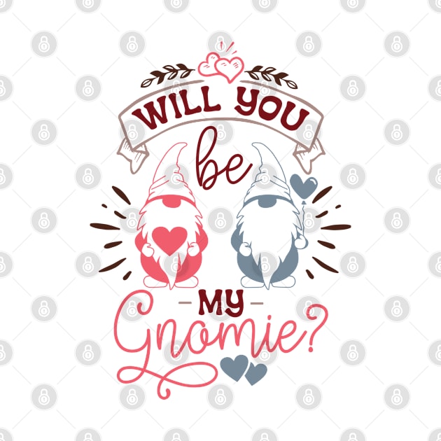 Will You Be My Gnomie Valentine's Day Gnome by TheBlackCatprints