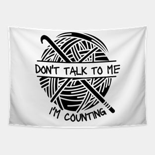 Don't Talk Counting Crochet Crocheting Gift Tapestry