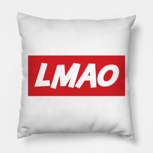 LMAO! Pillow