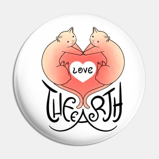 Love the Earth - Cat Heart V.3 Pin