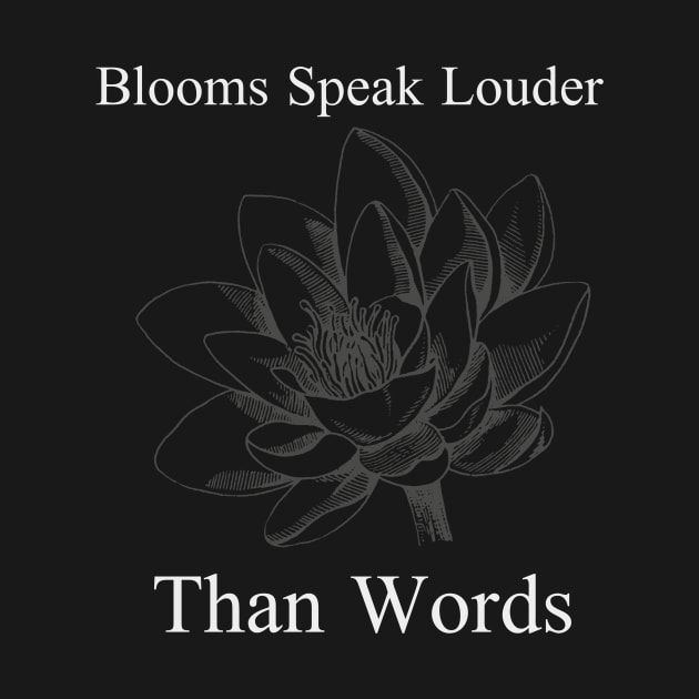 Blooms Speak Louder Than Words by Stitches & Style Co