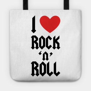 I LOVE ROCK N ROLL Tote