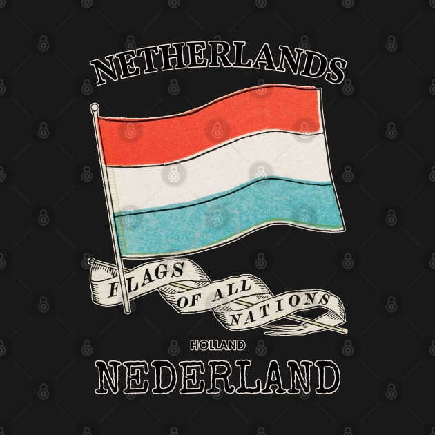 Classic Netherlands Country Flag by KewaleeTee