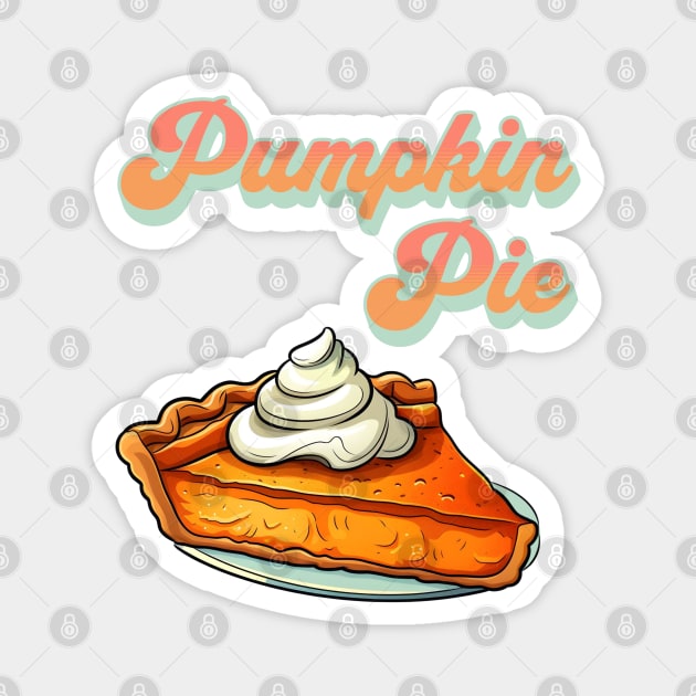 Pumpkin Pie Magnet by DigitalToast