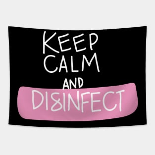 Keep Calm & Disinfect | Quarantine Funny Tapestry