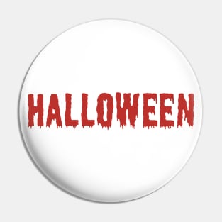 Halloween Word in Creepy Red Dripping Blood Lettering Pin