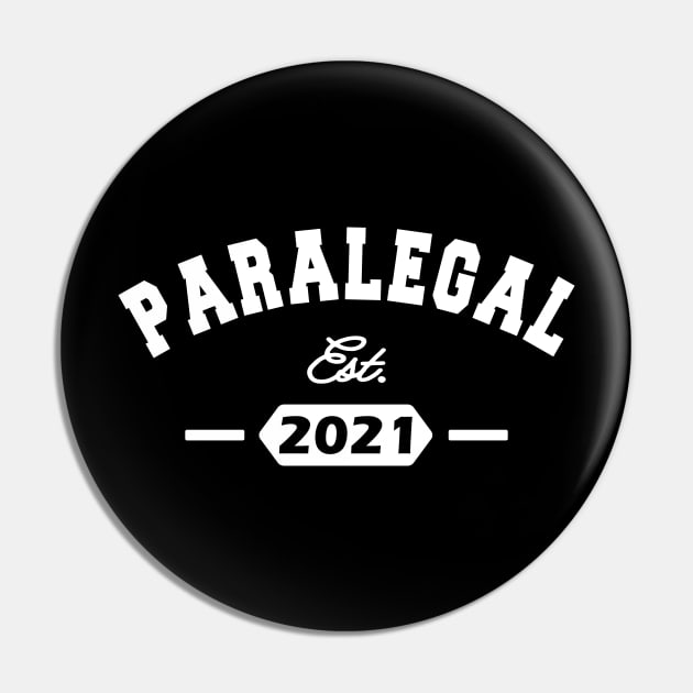 Paralegal Est. 2021 Pin by KC Happy Shop