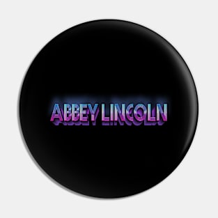 Abbey Lincoln Chicago Pin