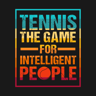 Smart People Play Tennis T-Shirt