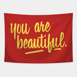 You are beautiful  (yellow) Tapestry