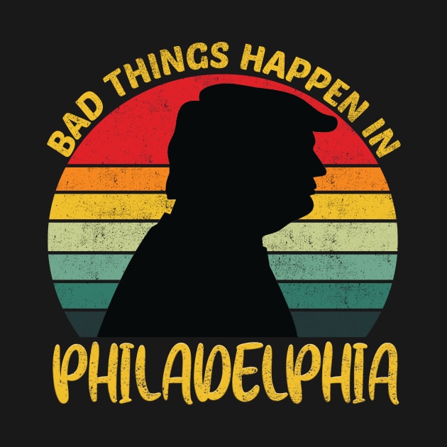 bad things happen in philadelphia by ArtMaRiSs