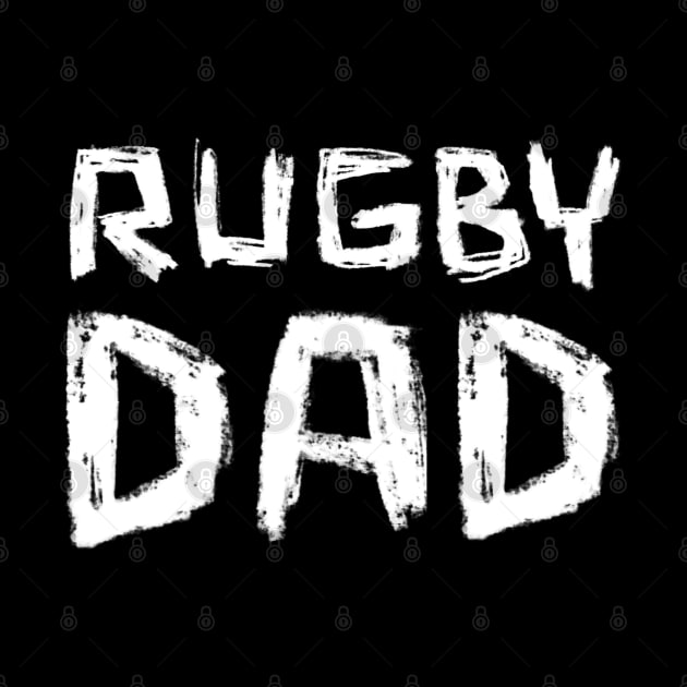 Awesome Father, Rugby Dad by badlydrawnbabe