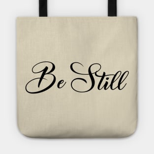 be still christian gift Tote