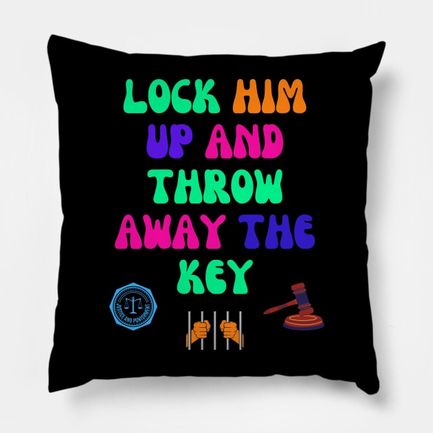 Lock Him Up and Throw Away the Key Pillow by Doodle and Things