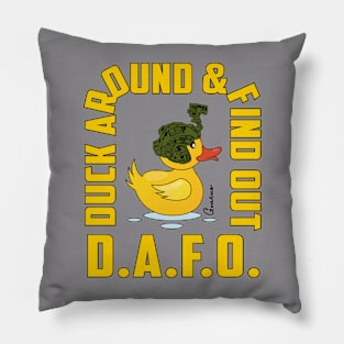 DAFO DUCK AROUND & FIND OUT Pillow