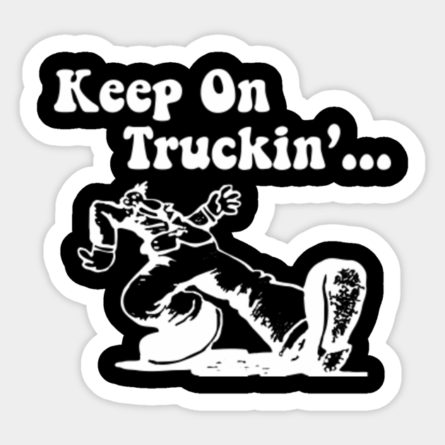 keep on truckin sticker