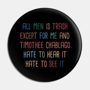 all men is trash Pin