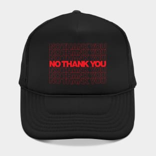 No Thank You Hat