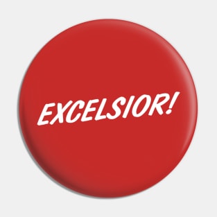 Excelsior! Pin