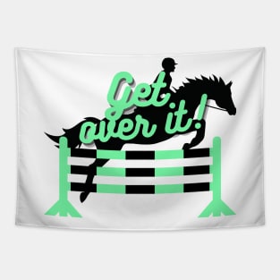 Get Over It - Teal Tapestry