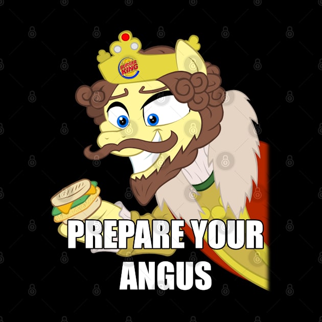 Pony King - Perpare Your Angus by Brony Designs