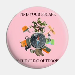 Find Your Escape in the Great Outdoors Camping Pin