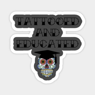 Tattooed and Educated Magnet