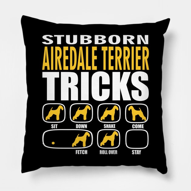 Stubborn Airedale Terrier Tricks Pillow by Madfido