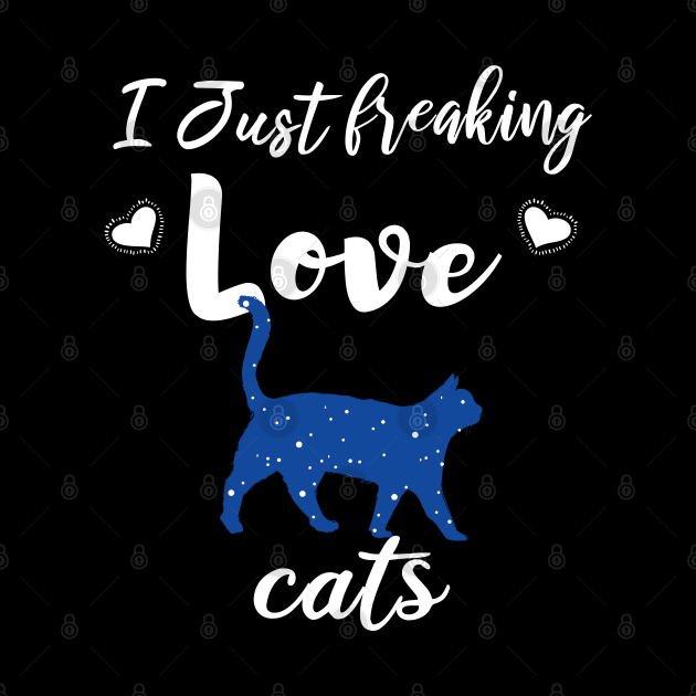 I Just Freaking Love Cats by SAM DLS