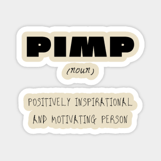 funny pimp design Magnet