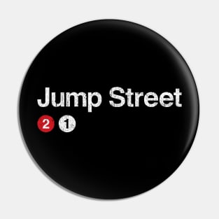 21 Jump Street Pin