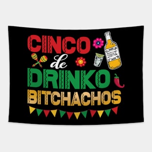 Cinco De Drinko Bitchachos Tapestry