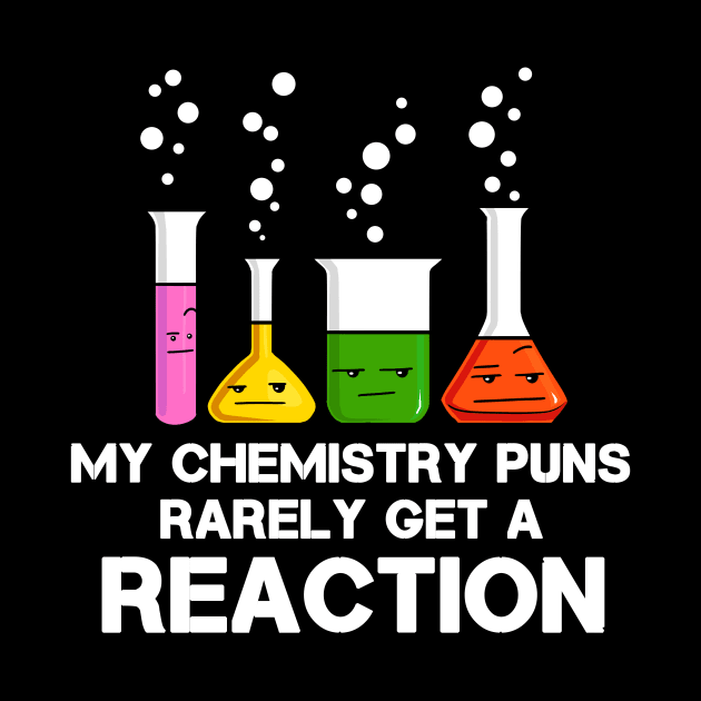 My Chemistry Puns Rarely Get A Reaction by underheaven