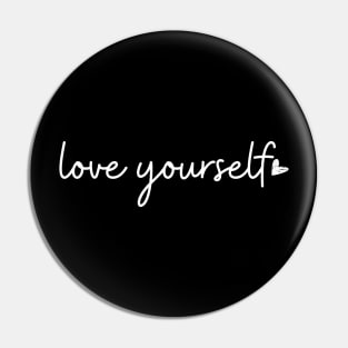 love-yourself Pin