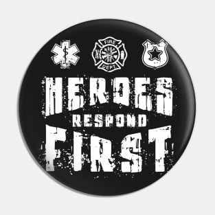 FIRST RESPONDER: Heroes Respond First Gift Pin