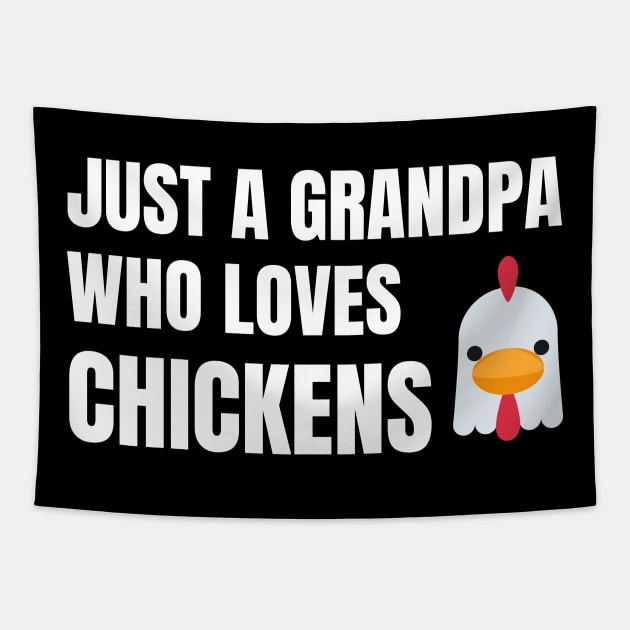 Just A Grandpa Who Loves Chickens Tapestry by Artmmey