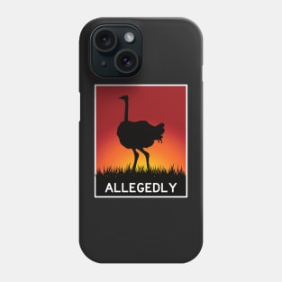 Allegedly Funny Ostrich with Sunset Phone Case