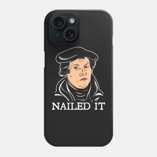 Nailed It Phone Case