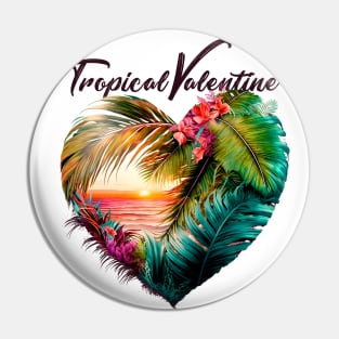 Tropical Valentine No. 3: Valentine's Day in Paradise Pin