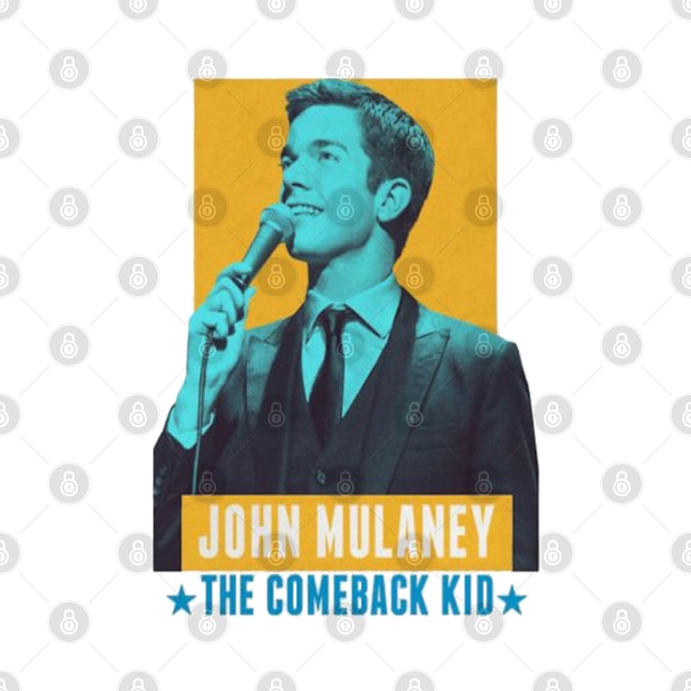 John Mulaney Comeback Kid by one-broke-kid