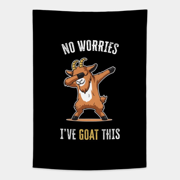 No worries, I've Goat This Tapestry by zoljo