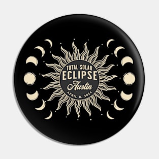 Total Solar Eclipse USA April 2024 Austin Texas Pin