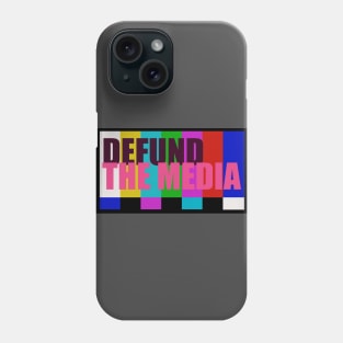 Defund the media Phone Case