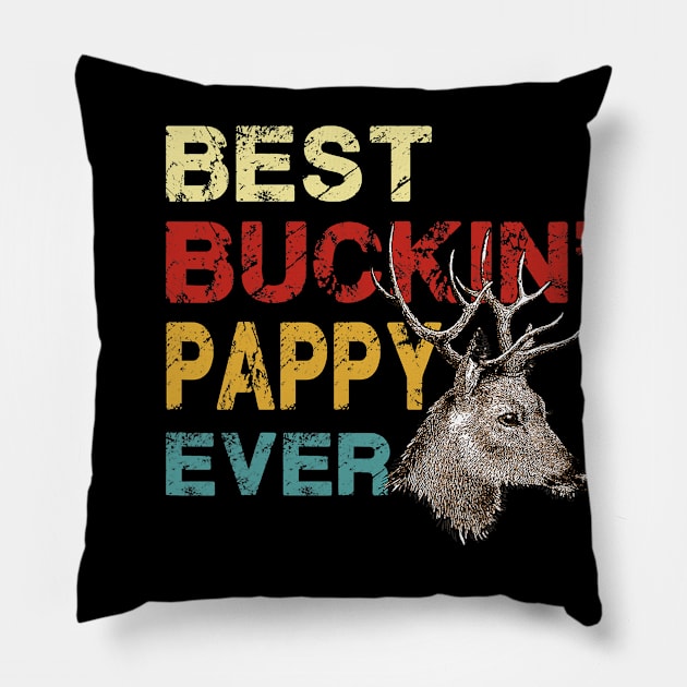 Best buckin' pappy ever shirt deer hunting Pillow by Tianna Bahringer
