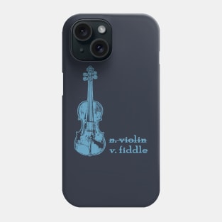 Fiddle, Not a Violin in Teal Phone Case