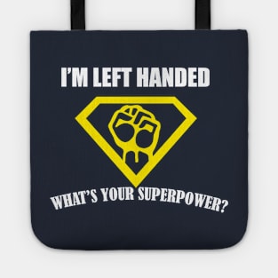 Super Powers Left Handed Tote